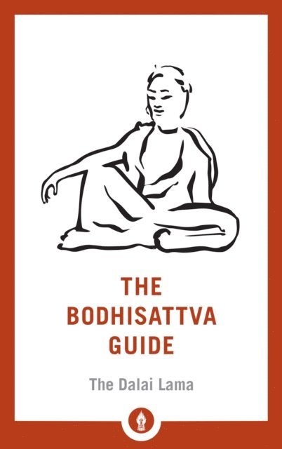 H.H. the Dalai Lama - Bodhisattva Guide, E-bok