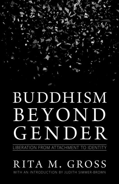 Rita M. Gross - Buddhism beyond Gender, E-bok