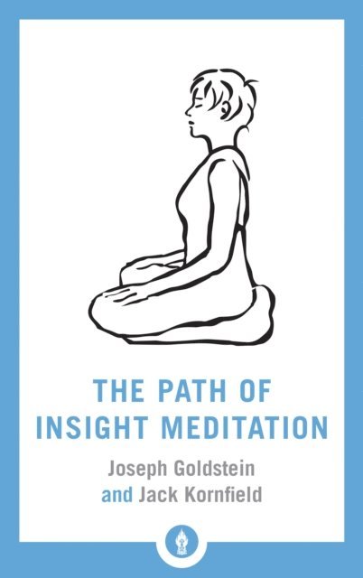 Jack Kornfield - Path of Insight Meditation, E-bok