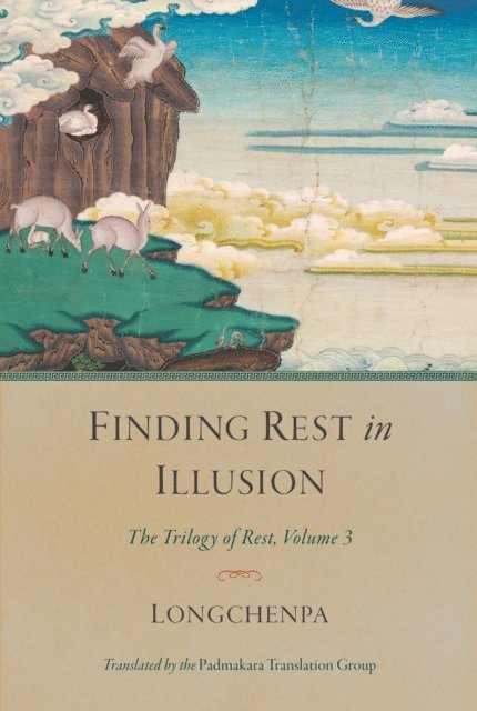 Longchenpa - Finding Rest in Illusion, E-bok