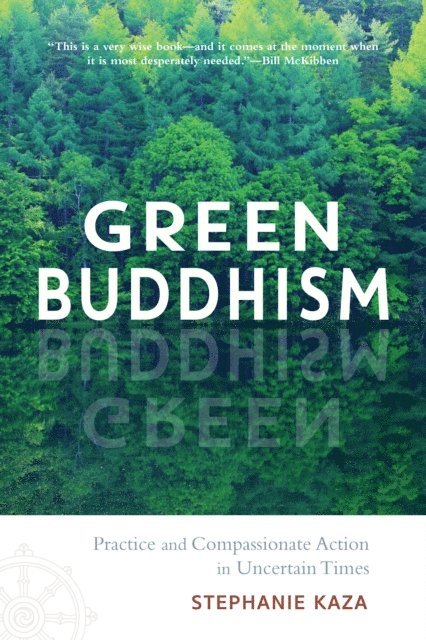 Stephanie Kaza - Green Buddhism, E-bok
