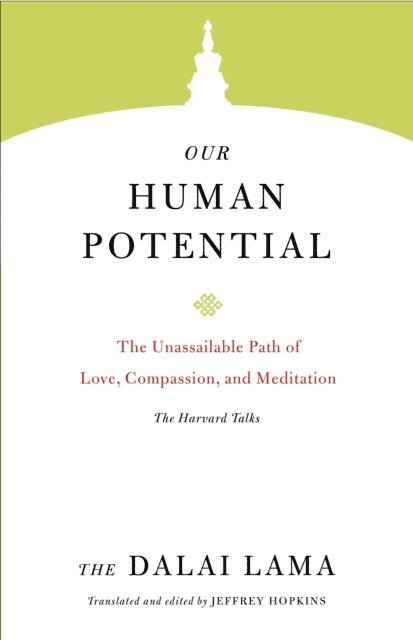 The Dalai Lama - Our Human Potential, E-bok