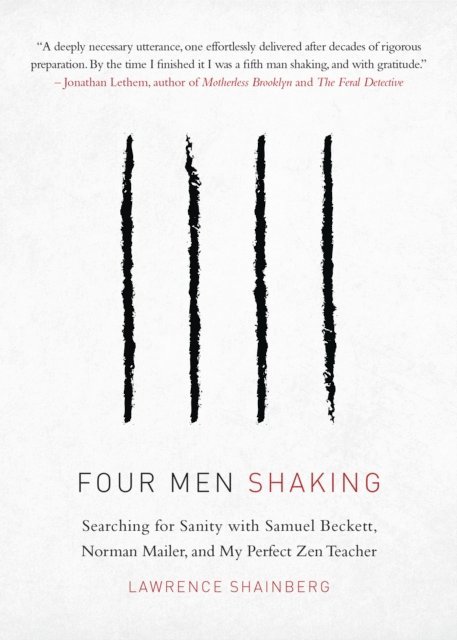 Lawrence Shainberg - Four Men Shaking, E-bok
