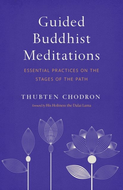 Thubten Chodron - Guided Buddhist Meditations, E-bok