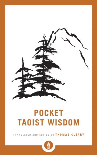 Thomas Cleary - Pocket Taoist Wisdom, E-bok