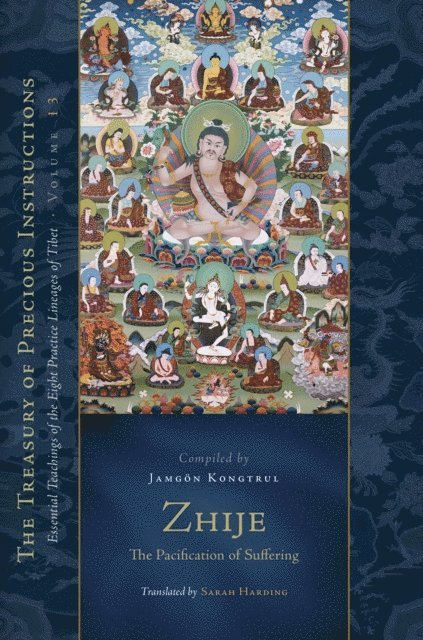 Jamgon Kongtru Lodro Taye - Zhije: The Pacification of Suffering, E-bok