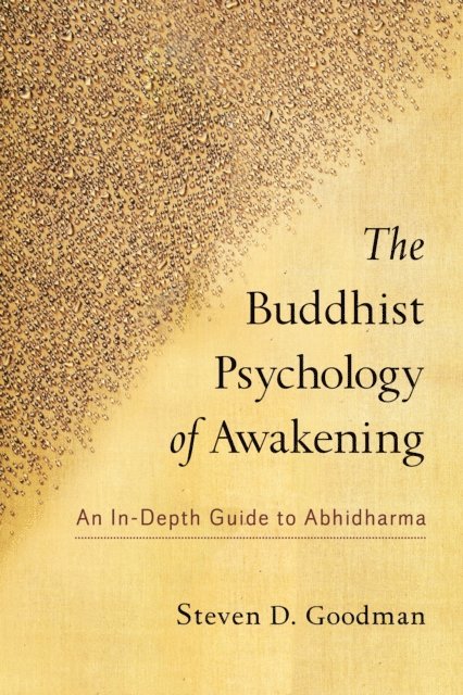 Steven D. Goodman - Buddhist Psychology of Awakening, E-bok