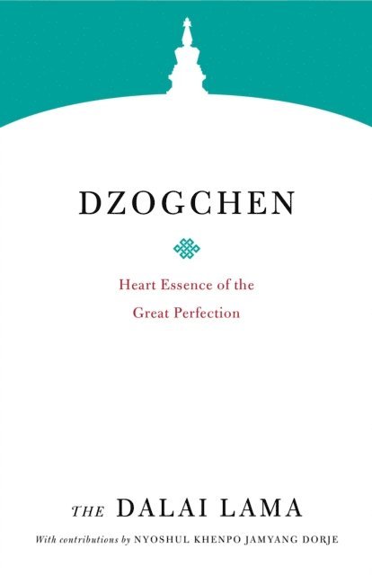 The Dalai Lama - Dzogchen, E-bok