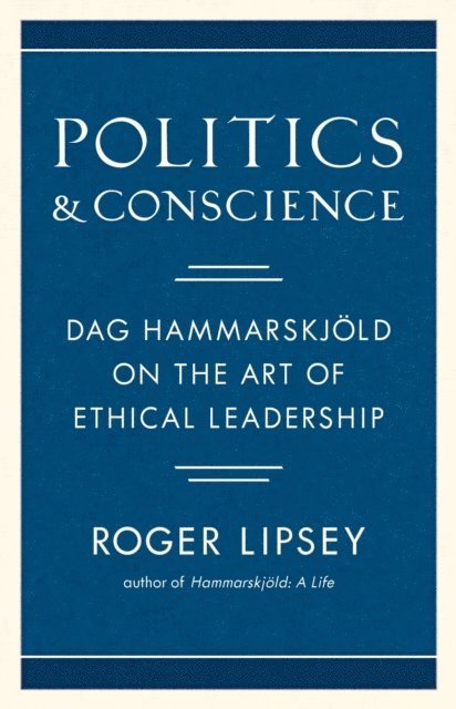 Roger Lipsey - Politics and Conscience, E-bok