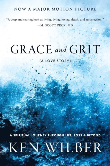 Ken Wilber - Grace and Grit, E-bok