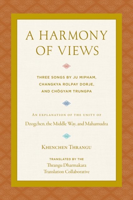 Khenchen Thrangu - Harmony of Views, E-bok