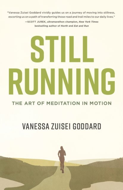 Vanessa Zuisei Goddard - Still Running, E-bok
