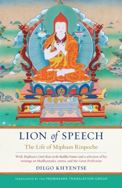 Jamgon Mipham, Dilgo Khyentse - Lion of Speech, E-bok