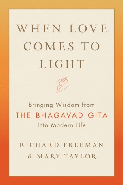 Mary Taylor, Richard Freeman - When Love Comes to Light, E-bok