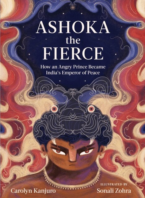 Carolyn Kanjuro - Ashoka the Fierce, E-bok