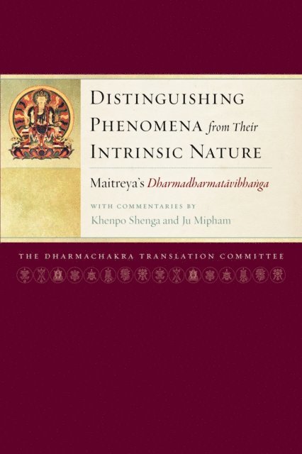 Jamgon Mipham, Arya Maitreya - Distinguishing Phenomena from Their Intrinsic Nature, E-bok
