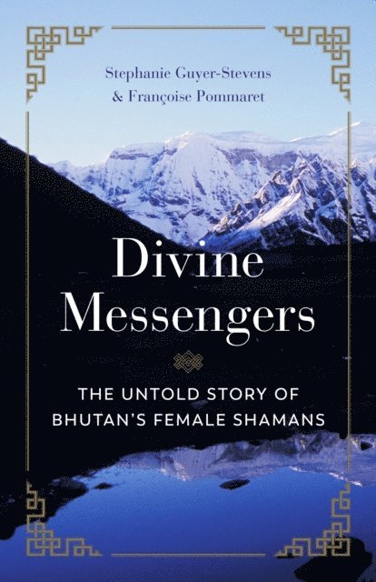 Francoise Pommaret, Stephanie Guyer-Stevens - Divine Messengers, E-bok. Tillgänglighet: Lägg i varukorg