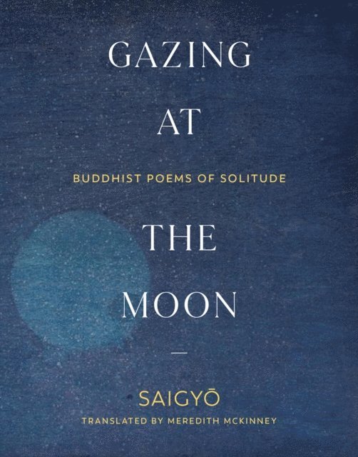 Saigyo - Gazing at the Moon, E-bok
