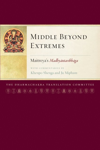 Jamgon Mipham, Arya Maitreya - Middle Beyond Extremes, E-bok