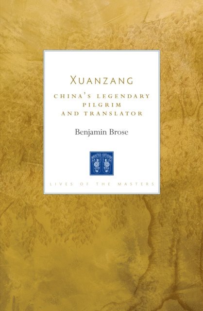 Benjamin Brose - Xuanzang, E-bok