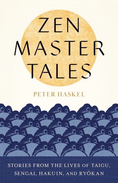 Peter Haskel - Zen Master Tales, E-bok