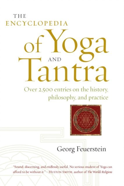 Georg Feuerstein - Encyclopedia of Yoga and Tantra, E-bok