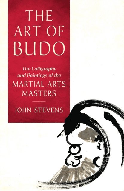 John Stevens - Art of Budo, E-bok