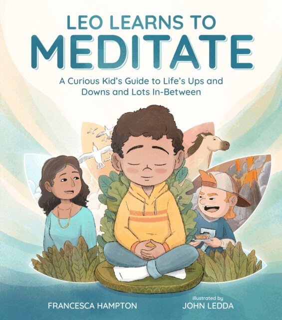 Francesca Hampton - Leo Learns to Meditate, E-bok