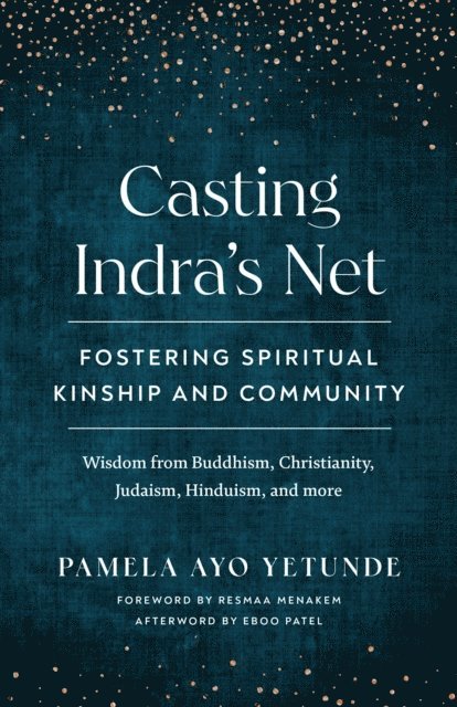 Pamela Ayo Yetunde - Casting Indra's Net, E-bok