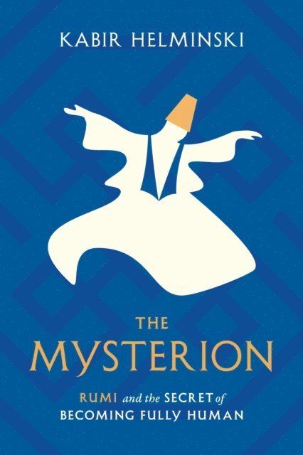 Kabir Helminski - Mysterion, E-bok