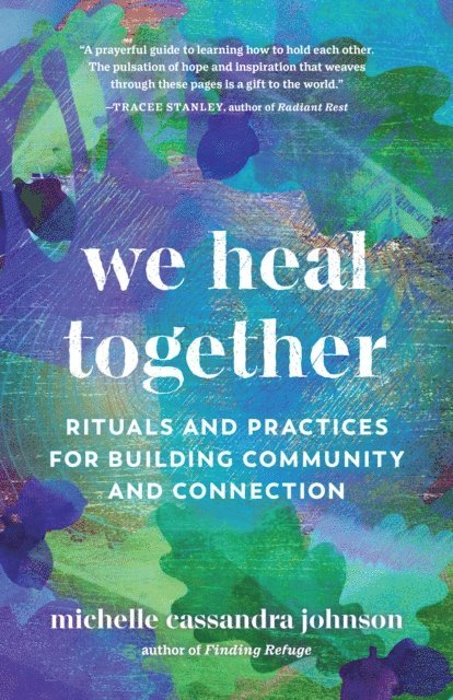 Michelle Cassandra Johnson - We Heal Together, E-bok