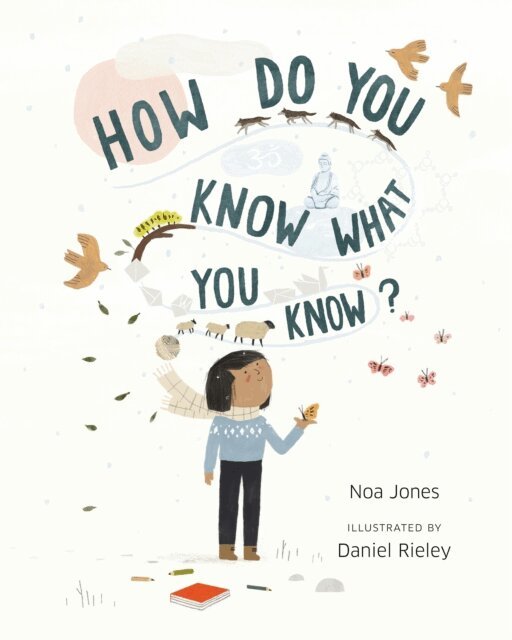 Noa Jones - How Do You Know What You Know?, E-bok