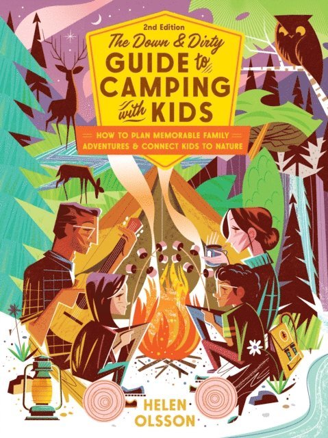 Helen Olsson - Down and Dirty Guide to Camping with Kids, E-bok. Tillgänglighet: Lägg i varukorg