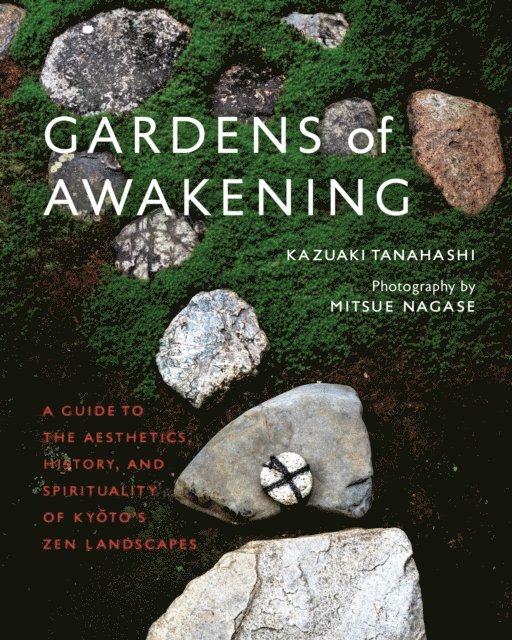 Kazuaki Tanahashi - Gardens of Awakening, E-bok