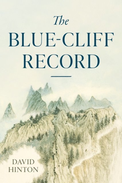 David Hinton - Blue-Cliff Record, E-bok