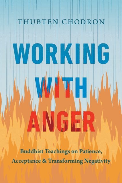 Thubten Chodron - Working with Anger, E-bok