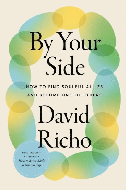 David Richo - By Your Side, E-bok