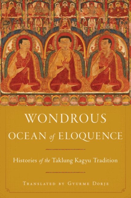Taklungpa Ngawang Namgyel - Wondrous Ocean of Eloquence, E-bok