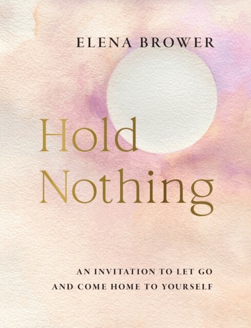 Elena Brower - Hold Nothing, E-bok
