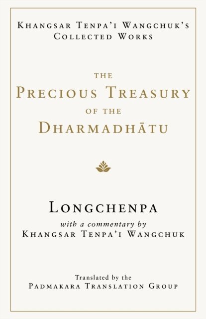 Khangsar Tenpa'i Wangchuk, Longchenpa - Precious Treasury of the Dharmadhatu, E-bok