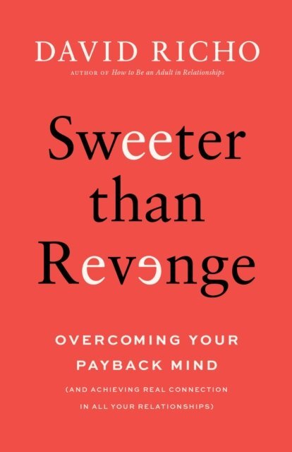 David Richo - Sweeter than Revenge, E-bok