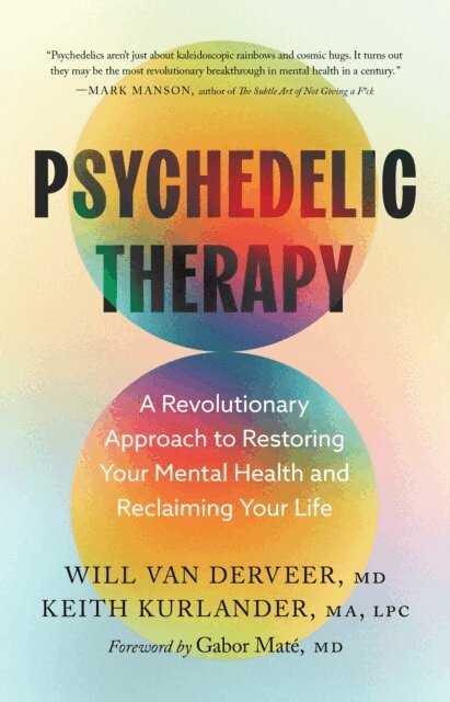 Keith Kurlander, Will Van Derveer - Psychedelic Therapy, E-bok