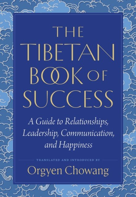 Sakya Pandita, Patrul Rinpoche, Jamgon Mipham - Tibetan Book of Success, E-bok