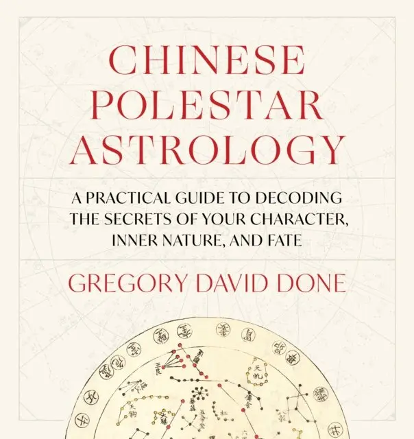 Gregory David Done - Chinese Polestar Astrology, E-bok. Tillgänglighet: Lägg i varukorg