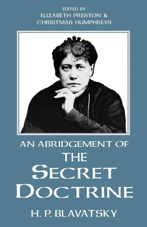 H. P. Blavatsky, Elizabeth Preston, Christmas Humphreys - Abridgement of the Secret Doctrine, Häftad