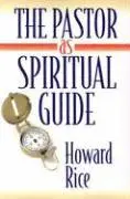 Howard Rice - The Pastor as Spiritual Guide, Häftad. Tillgänglighet: Lägg i varukorg