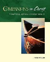 Gerrit Scott Dawson, Adele J. Gonzalez - Companions in Christ: A Small-Group Experience in Spiritual Formation, Häftad