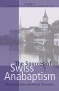 Sources of Swiss Anabaptism