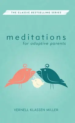 Vernell Klassen Miller - Meditations for Adoptive Parents, Revised, Häftad. Tillgänglighet: Lägg i varukorg