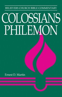 Ernest D. Martin - Colossians, Philemon, Häftad